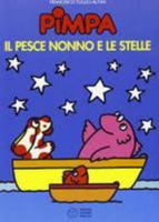 Pimpa, il pesce nonno e le stelle 8876867147 Book Cover