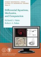Differential Equations, Mechanics, and Computation 0821821385 Book Cover