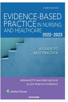 Evidence-Based: Practice in Nursing & Healthcare 2022-2023 B0B8R1TKBP Book Cover