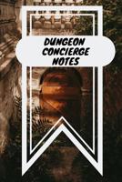 Dungeon Concierge Notes 1790953073 Book Cover