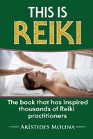 This is Reiki: The book that has inspired thousands of Reiki practitioners 1071101005 Book Cover