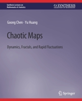 Chaotic Maps: Dynamics, Fractals, and Rapid Fluctuations 3031012755 Book Cover