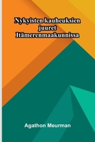 Nykyisten kauheuksien juuret Itämerenmaakunnissa (Finnish Edition) 9375360733 Book Cover