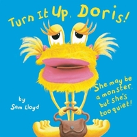 Turn It Up, Doris! 1848774656 Book Cover