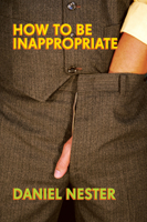 How to Be Inappropriate 1593762534 Book Cover