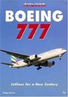 Boeing 777: Jetliner for a New Century (Airliner Color History) 0760305811 Book Cover
