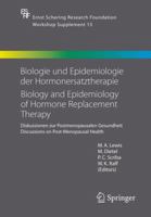 Biologie und Epidemiologie der Hormonersatztherapie - Biology and Epidemiology of Hormone Replacement Therapy: Diskussionen zur Postmenopausalen Gesundheit ... Symposium Proceedings Supplements) 3540323414 Book Cover