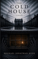 The Cold House B0H58XJCRT Book Cover