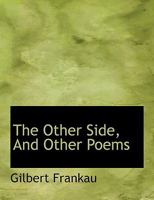The Other Side, And Other Poems 1019001348 Book Cover