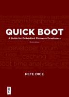 Quick Boot: A Guide for Embedded Firmware Developers, 2nd Edition 1501515381 Book Cover