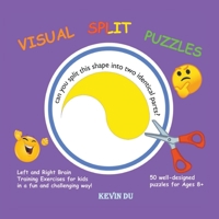 Visual Split Puzzles : Puzzles for All Ages 1646206630 Book Cover
