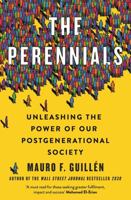 The Perennials: Unleashing the Power of our Postgenerational Society 178870665X Book Cover