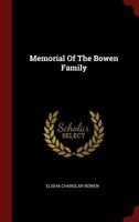 Memorial of the Bowen Family 101555539X Book Cover