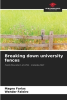 Breaking down university fences 6208342279 Book Cover