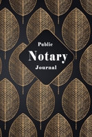Notary Public Journal: Notarial acts records events Log Records Official Journal Large Entries| Book |Notary Template| Receipt Book - Paperback (Notary Records Journal) 1678952249 Book Cover