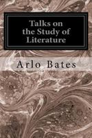 Talks on the study of literature, 1533321655 Book Cover