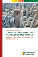 O Papel Do Advogado NAS Transações Imobiliárias 6204192132 Book Cover
