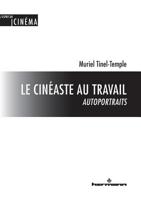 Le cinéaste au travail: Autoportraits (HR.ESPRIT CINE.) (French Edition) 2705691901 Book Cover