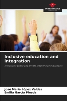 Inclusive education and integration 6207707745 Book Cover