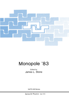 Monopole '83: 111 (NATO Science Series: B) 1475703775 Book Cover
