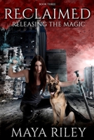 Reclaimed (Releasing the Magic) B084DH5JMP Book Cover