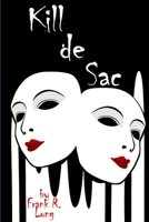 Kill De Sac 1291280391 Book Cover