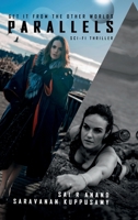 PARALLELS: GET IT FROM THE OTHER WORLDS B0FBWZZMJ6 Book Cover