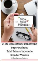 21 Ide Bisnis Online Dan Offline Super Dashyat Edisi Bahasa Indonesia Standar Version 0464090091 Book Cover