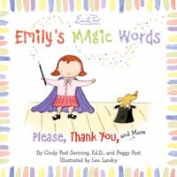 Emily's Magic Words: Please, Thank You, and More 0061116807 Book Cover