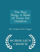 The Posy Ring: A Book of Verse for Children 9353293723 Book Cover