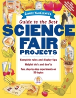 Guide to the Best Science Fair Projects 0439070597 Book Cover