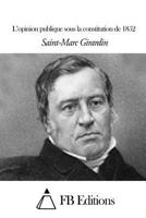 L'Opinion Publique Sous La Constitution de 1852 1508670307 Book Cover