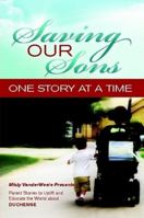 Saving Our Sons: One Story at a Time 0615470882 Book Cover