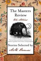 The Masters Review: Stories Selected by AM Homes 0985340711 Book Cover
