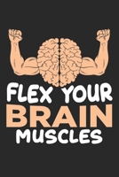 Flex Brain Muscles: Smart Brain Math Chemistry Physics Notebook 6x9 Inches 120 dotted pages for notes, drawings, formulas Organizer writing book planner diary 1671135318 Book Cover