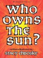Who Owns the Sun? 0933849826 Book Cover