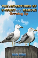 The Adventures of Sydney and Marvin 1398498092 Book Cover