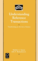 Understanding Reference Transactions: Transforming an Art into a Science (Library and Information Science) (Library and Information Science) (Library and Information Science) 0125877803 Book Cover