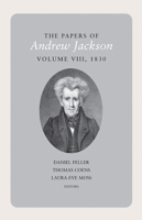 The Papers of Andrew Jackson, Volume 8, 1830 157233715X Book Cover
