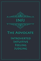 INFJ - The Advocate (Introverted, Intuitive, Feeling, Judging): Myers-Briggs Notebook for Counselors/Advocates - Vintage Teal Edition - Cream Paper - 120 pages, 6x9 1674636768 Book Cover