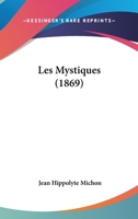 Les mystiques 1104185253 Book Cover