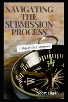 Navigating the Submission Process B0DSTHZ365 Book Cover