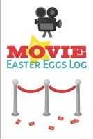 Movie Easter Eggs Log : Track the Hidden Messages and References in Films 1094860611 Book Cover