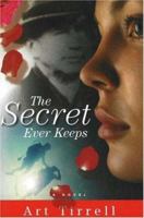 The Secret Ever Keeps 1601640048 Book Cover