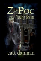 Young Brains:: X is for Xombie 1500762857 Book Cover