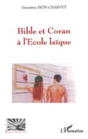 Bible et Coran à l'Ecole laïque (Religions Et Spiritualité) (French Edition) 2296107591 Book Cover