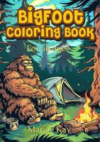 Bigfoot Coloring Book for Adults and the History of Bigfoot (Adult Coloring Books by Margie Kay) 196980002X Book Cover