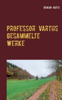 Professor Varths Gesammelte Werke: Brainstorming 3751973389 Book Cover