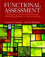 Functional Assessment: Strategies to Prevent and Remediate Challenging Behavior in School Settings 0131916572 Book Cover