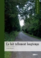 Ça fait tellement longtemps - Tome 2 (French Edition) 2342376049 Book Cover